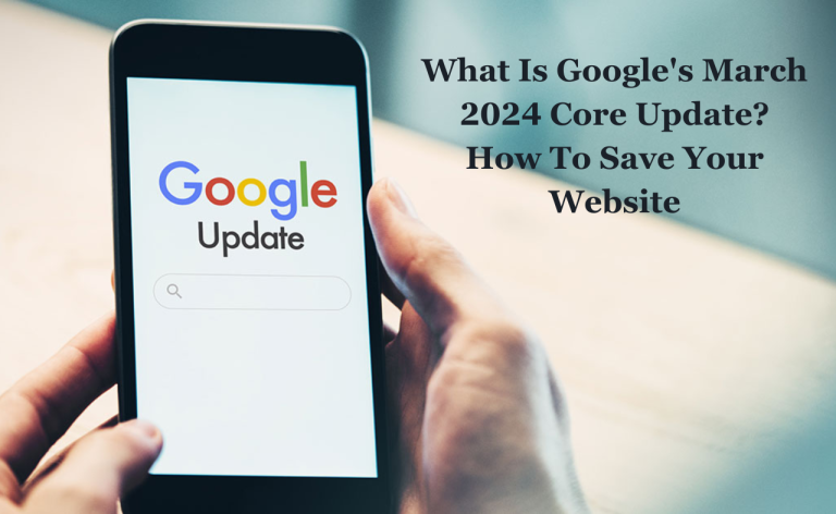 Google's March 2024 Core Update