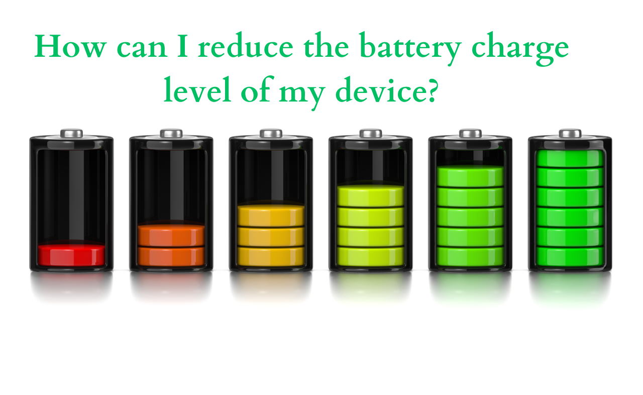 reduce the battery charge level