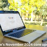 Google’s November 2024 core update